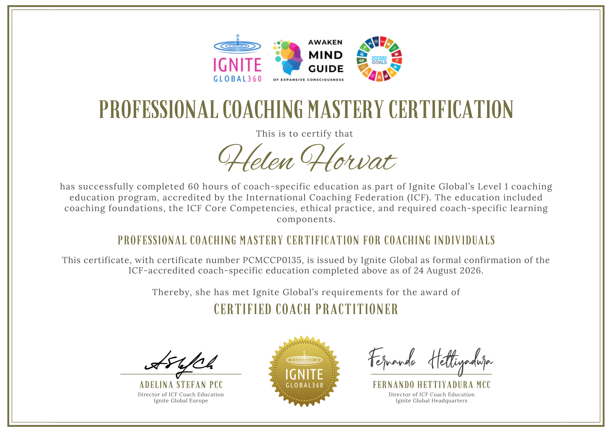 Original Professional Coaching Mastery Certification awarded to Helen Horvat by Ignite Global 360, dated 24 August 2026